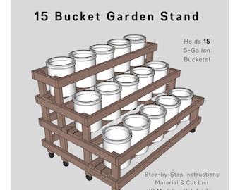 5-Gallon Bucket DIY Garden Stand (15 Buckets) | PDF Download