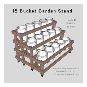 5-Gallon Bucket DIY Garden Stand (15 Buckets) | PDF Download