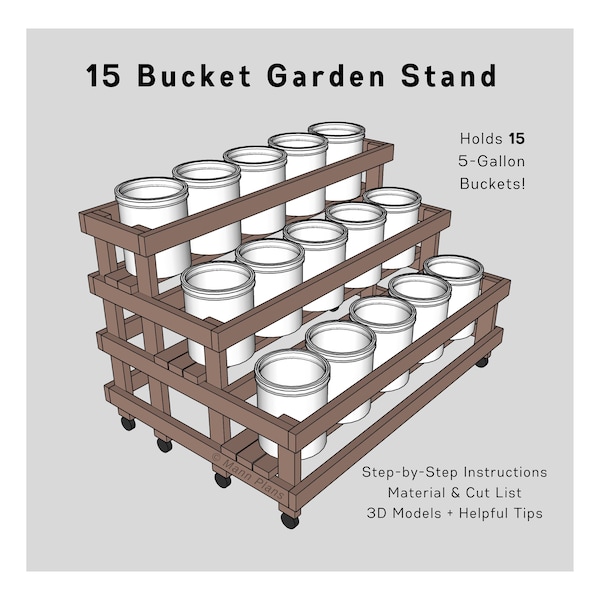 5-Gallon Bucket DIY Garden Stand (15 Buckets) | PDF Download