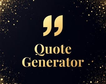 Puede incluir: Un gráfico digital negro que presenta un icono de comillas doradas grande en el centro superior, con el texto Quote Generator escrito en oro debajo, todo rodeado por un borde de partículas de purpurina dorada brillante sobre un fondo oscuro.