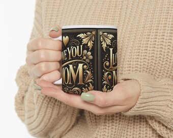 Love You Mom Ceramic Mug - Gift for Mothers Day, Mom's Birthday, Coffee Mug, Tea Mug, Family Gift, Home Decor