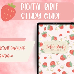 May include: A digital Bible study guide displayed on a tablet. The cover features a strawberry pattern with the words "Bible Study Notebook." The background is pink with a strawberry graphic and the text "Digital Bible Study Guide."