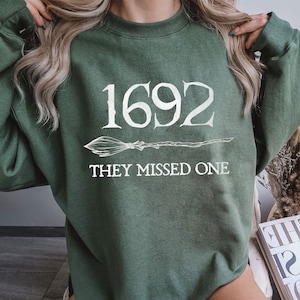1692 They Missed One Shirt Salem Witch Broom Shirt Witchy Salem Massachusetts Halloween Trick Or Treat Great Gift Ideas Men Women