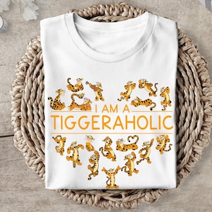 I Am A Tiggeraholic Shirt Winnie The Pooh Shirt The Pooh and Friends Shirt Disney Family Matching Shirt Great Gift Ideas Men Women