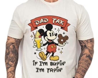 T-shirt Mickey Mouse si j'achète, j'essaye, chemise papa Disney drôle, t-shirt fiscal papa, tenues de fête des pères
