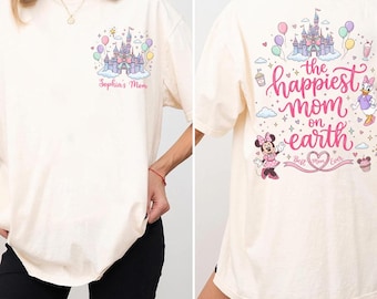 Personalized Happiest Mom On Earth Shirt, Minnie Mouse Daisy Duck Castle Tee, Disney Mother's Day Gifts
