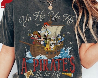 Yo Ho Yo Ho A Pirates Life For Me T-shirt, Mickey Minnie Donald Daisy Pirate Ship Shirt, Disney Pirates Tee, Disneyland Trip Outfit