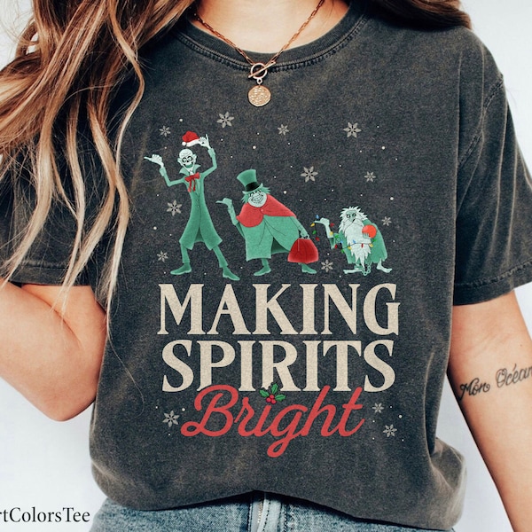 Making Spirits Bright Hitchhiking Ghosts Santa Hat Merry Christmas Haunted Mansion Shirt Family Matching Walt Disney World Shirt Gift Ideas