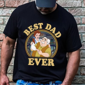 Maurice Best Dad Ever Disney Vintage Father Shirt Beauty And The Beast Characters Shirt Father&#39;s Day Shirt Dad Shirt Great Gift Ideas Men