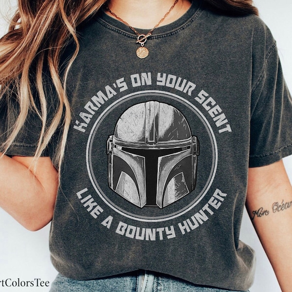 Vintage Karma's On Your Scent Shirt Like A Bounty Hunter Shirt Gift Ideas Men Women