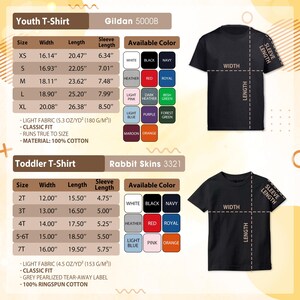 May include: A product image showcasing t-shirt size charts and color options. The top chart is for Youth T-shirts, Gildan 5000B, with measurements in inches. The bottom chart is for Toddler T-shirts, Rabbit Skins 3321, also in inches. Available colors are listed.