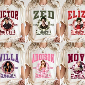 Custom Disney Zombies 4 Character Shirt, EST 2025 Tee, Addison Eliza Nova Victor Willa Zed Tee, Vintage Zombies Bootleg T-shirt