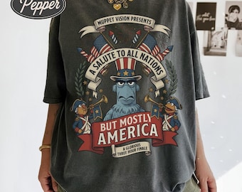A Salute To All Nations But Mostly America Muppets T-Shirt, Sam The Eagle Patriotic Shirt