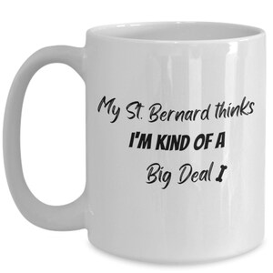 St. bernard mug, personalized st. bernard mug, st. bernard coffee mug, st. bernard gift, dog gift, dog lover gift, best friend