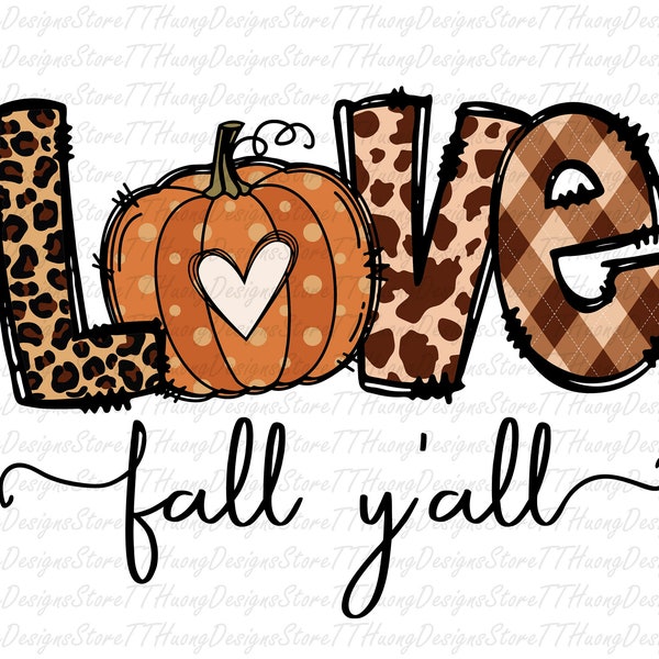 Love Fall Y'all Png, Retro Fall Png, Thanksgiving Png, Hello Autumn Png, Pumpkin Vibes Png, Fall Sublimation Design, Digital Download