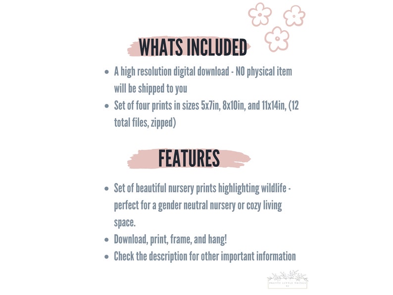 May include: A digital download of four nursery prints featuring wildlife. The prints are available in three sizes: 5x7 inches, 8x10 inches, and 11x14 inches. The text "WHATS INCLUDED" and "FEATURES" is displayed in a pink banner.