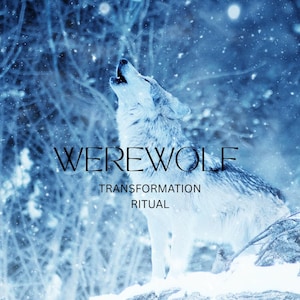 May include: A digital art image of a white wolf howling in a snowy forest. The word "WEREWOLF" is displayed in a stylized font, with "TRANSFORMATION RITUAL" below it. The scene is set in a winter landscape.