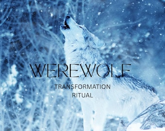 FEITIÇO DE TRANSFORMAÇÃO EM LOBISOMEM | Desperte seu espírito de lobo interior, poder de metamorfose, força, velocidade, sentidos aguçados e ritual de vínculo lunar