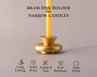 Solid Brass Candle Holders for Narrow Candles, Disk Holder, Satin-Mate Finish