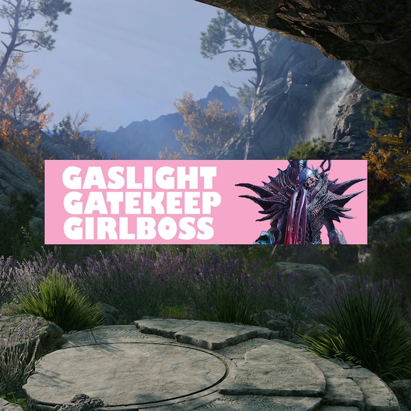 Keizer Gaslight Gatekeep Girlboss Bumper Sticker Bg3 Meme Sticker Car Decal Funny Meme DnD Gift