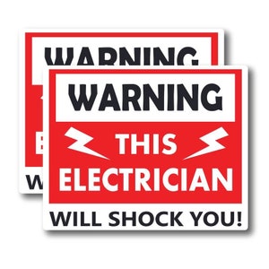 Warning This Electrician Will Shock You Stickers - 5&quot; - (2 Pack) - Made in USA - BMCS081