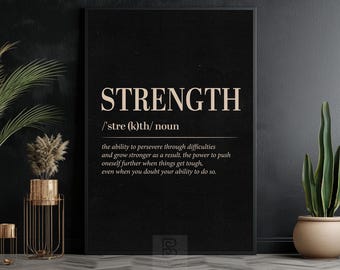 Strength Definition Art Print: Motivational Wall Decor
