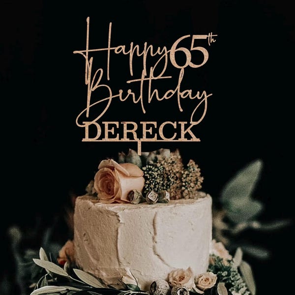 Personalized Gift 65th Birthday Cake Topper: Custom Wood Celebration