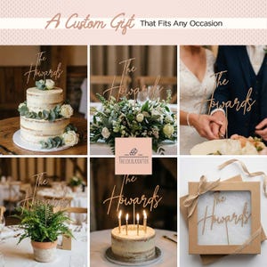 May include: A collage of images showcasing custom cake toppers with the text "The Howards." The toppers are displayed on cakes, floral arrangements, and in a gift box. The phrase "A Custom Gift That Fits Any Occasion" is at the top.