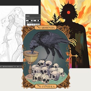 May include: Digital art featuring a raven drinking from a golden chalice atop a pile of skulls, with the text "No Mourners, No Funerals." A sketch of a woman with a sword is on the left, and a silhouette of a figure with a crown and a fiery background is on the right.