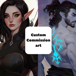 May include: Digital art featuring two fantasy characters. One is a female elf with green eyes and black hair, the other is a male figure with blue skin and a ponytail. The image includes the text "Custom Commission art".