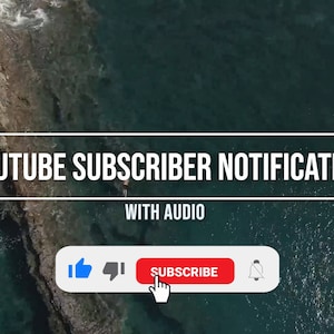 May include: A red button with the word "SUBSCRIBE" on it, with a hand pointing at it. The button is part of a banner that says "YOUTUBE SUBSCRIBER NOTIFICATION WITH AUDIO". There are also thumbs up and down icons, and a bell icon.