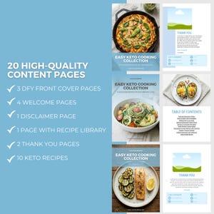 May include: A digital product showcasing a keto cooking collection with 20 high-quality content pages. The pages include front covers, welcome pages, a disclaimer, a recipe library, thank you pages, and keto recipes. Images of keto meals are also included.