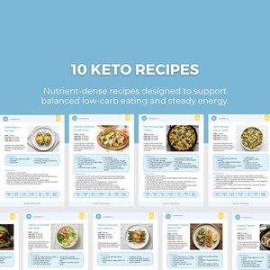 May include: A light blue graphic with the text "10 KETO RECIPES" and "Nutrient-dense recipes designed to support balanced low-carb eating and steady energy." Below are images of recipes, including Baked Eggs in Avocado and Kale and Sausage Frittata.