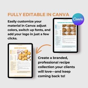 May include: Two black tablets display a recipe for almond butter cookies. The text "FULLY EDITABLE IN CANVA" is at the top. The Canva logo is in the upper right corner. The text says you can customize colors, fonts, and add your logo.