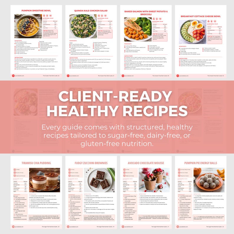 May include: A collection of recipe guides with images of various healthy dishes, including a pumpkin smoothie bowl, quinoa kale chicken salad, and baked salmon. The guides are designed for sugar-free, dairy-free, and gluten-free diets. The text reads "Client-Ready Healthy Recipes."