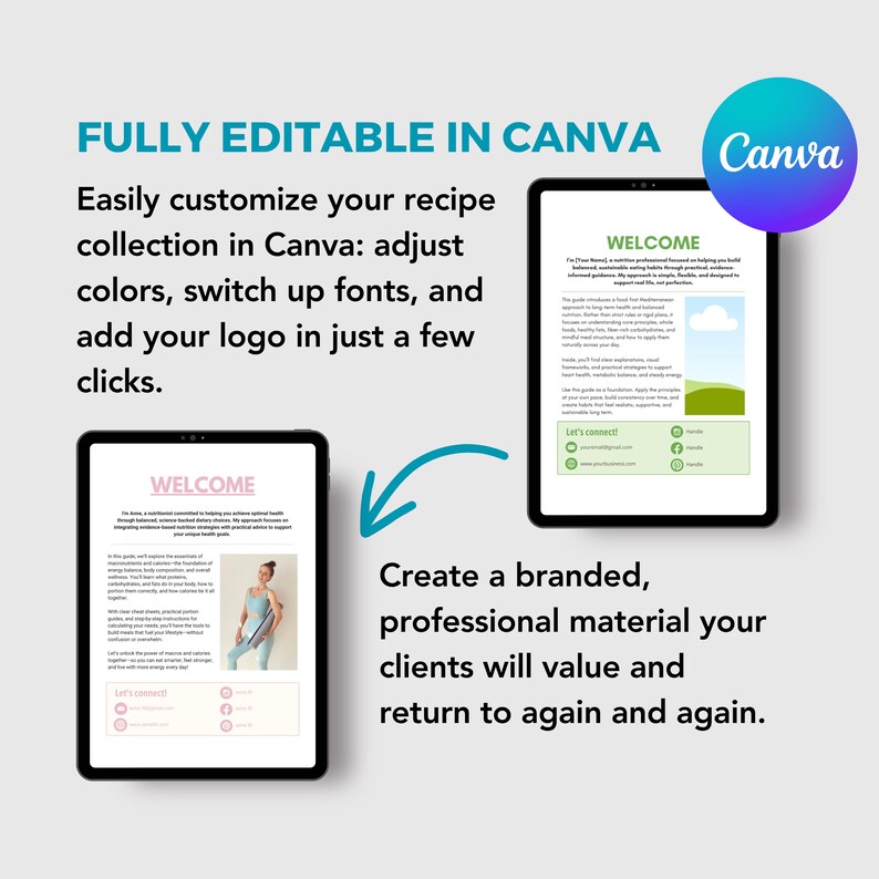May include: Two tablets displaying recipe guides with the text "WELCOME". The guides are easily customizable in Canva, allowing users to adjust colors, fonts, and add logos. The image also includes the Canva logo and text that says "Create a branded, professional material your clients will value and return to again and again."
