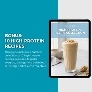 May include: A digital tablet displays a "High-Protein Recipe Collection" guide with a protein shake and peanut butter. The text reads "Bonus: 10 High-Protein Recipes" and describes the guide's curated recipes for balanced eating.