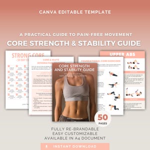 May include: A practical guide to core strength and stability. The cover features a woman in a sports bra. The guide includes exercises for strong core, core and glute integration, and upper abs. The guide is fully re-brandable and available in A4 document format.