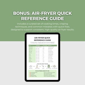 May include: A black tablet displays an "Air-Fryer Quick Reference Guide" with cooking times, tips, and common mistakes. The guide includes a curated set of cooking times, crisping techniques, and quick fixes for high-quality air fryer results. The background is a muted green.