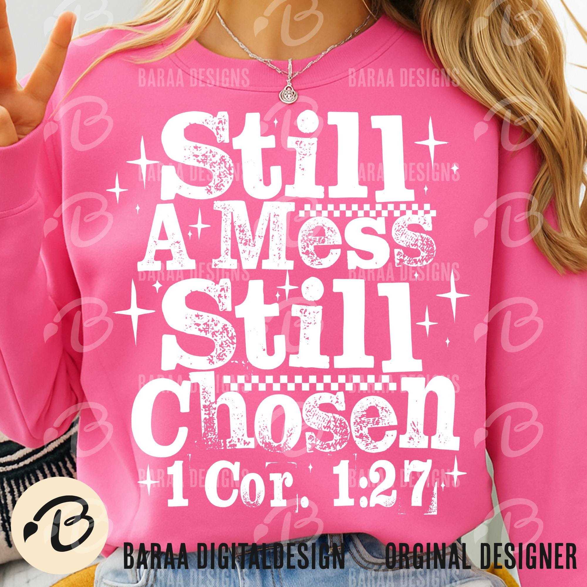 Faith Mess Still A Mess Still Chosen PNG Distressed Christian Quote Minimalist ...