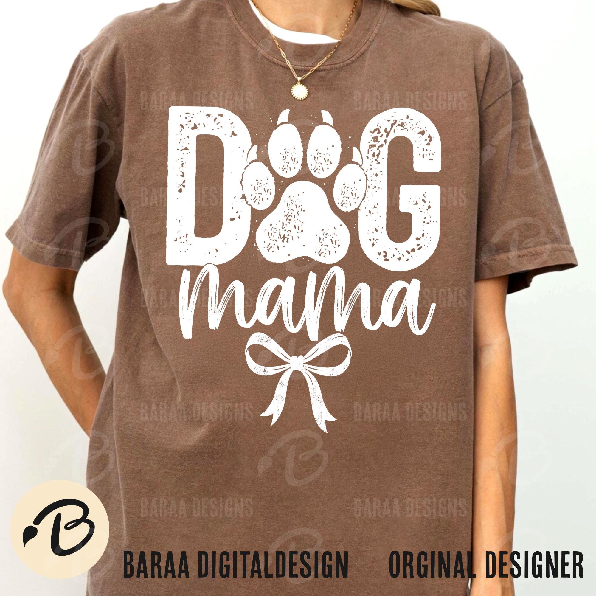 Dog Mama PNG, Dog Mom Sublimation Design, Cute Paw Print Shirt Graphic ...