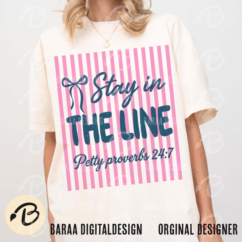 Petty Proverbs PNG Sublimation Design, Stay in the Line Snarky Shirt ...
