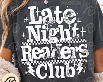 Late Night Readers Club PNG: Book Lover Shirt Graphic (Digital Download