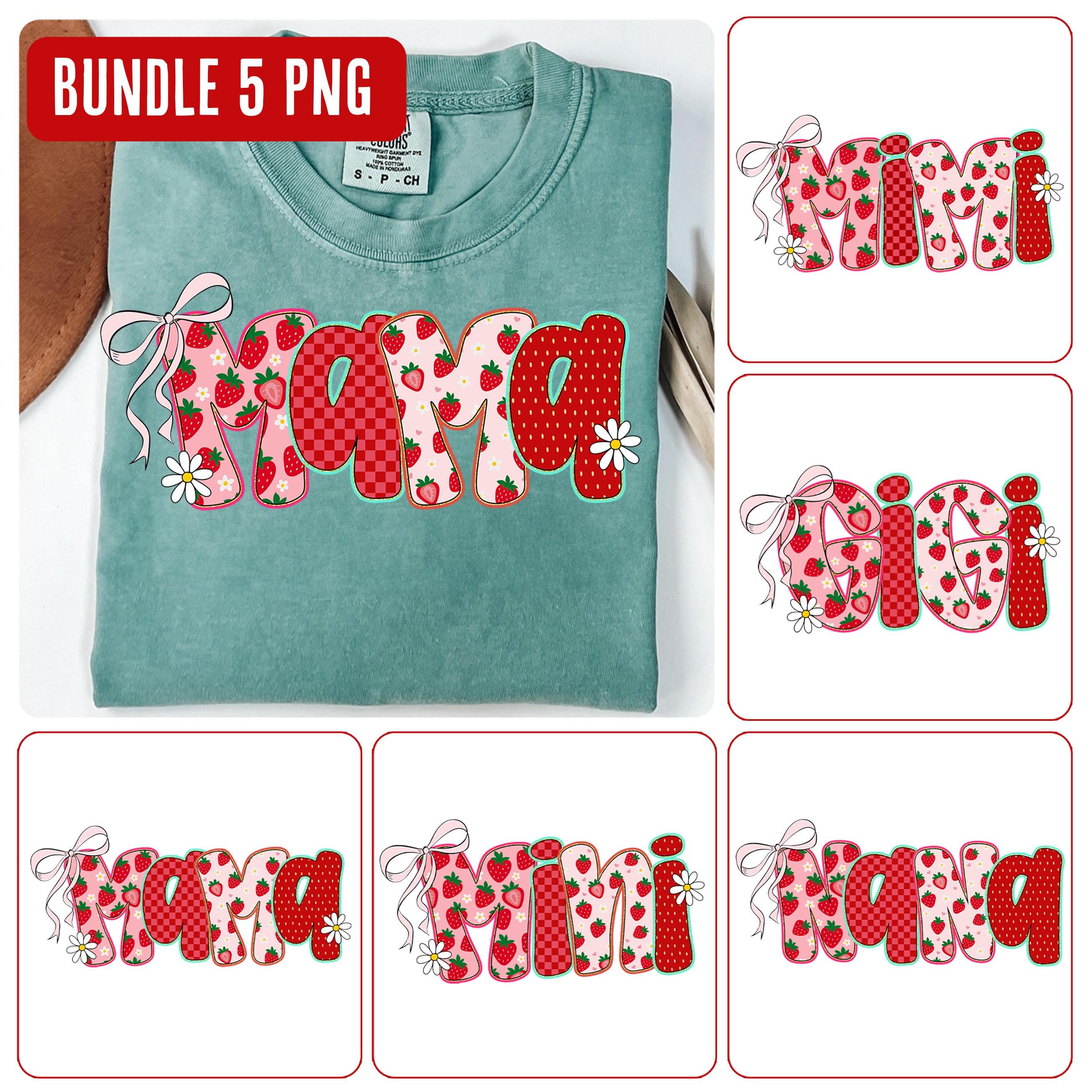 Mama Mini Mimi Nana Gigi Strawberry Png, Cute Strawberry Floral Summer Mama Png, Mothers day Png, Custom Preppy png, Mama png Sublimation