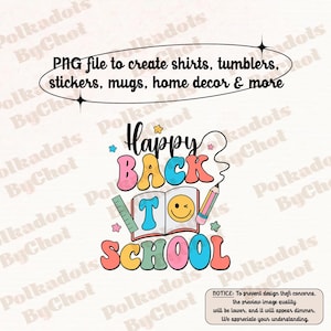 Happy Back To School Png, First Day Of School Png, First Day Of School Png, 1st day Of School Png, First Day of School Gift for Teacher