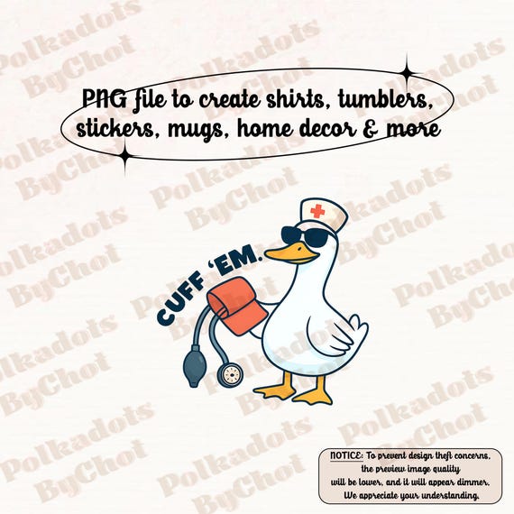 Funny Goose Nurse Png, ER Nurse Png, RN Nurse Png Cuff Em Yapper Nurse Practitioner Nurse Appreciation, Gift for Doctor, Nurse Humor Gift