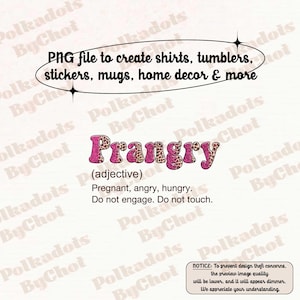 Prangry Funny Definition Png, Funny Pregnancy Png, Pregnancy Announcement, Mom To Be Png, Pregnancy Gift, New Mom Png