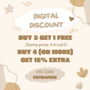 May include: A beige digital discount graphic with text in a brown font. The text includes "BUY 3 GET 1 FREE", "BUY 4 (OR MORE) GET 15% EXTRA", and "USE CODE: EXTRAFREE". Decorative elements include cloud shapes and floral designs.