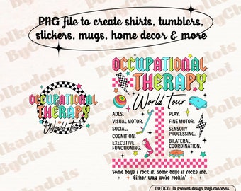 Occupational Therapy Tour PNG, Occupational Therapy, OT PNG, New Ot Gift Digital Download
