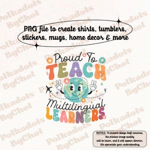 Nauczyciel ESL Png, Dumny z nauczania wielojęzycznych uczniów, Powrót do szkoły Png, Nauczyciel ESL Png, Prezent z podziękowaniami dla nauczyciela